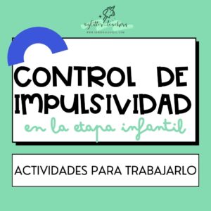 Control de impulsividad en niños, recursos de Sandra Alguacil